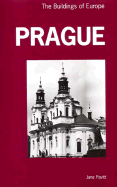 Prague: The Buildings of Europe - Pavitt, Jane