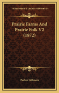 Prairie Farms and Prairie Folk V2 (1872)