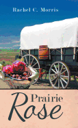 Prairie Rose