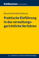 Praktische Einfuhrung in Das Verwaltungsgerichtliche Verfahren