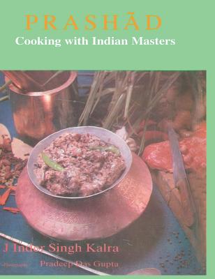 Prashad Cooking with Indian Masters (ENGLISH) - Kalra, J Inder Singh