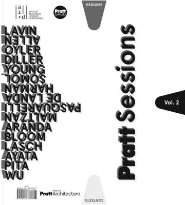 Pratt Sessions, Volume 2 - Erdman, David (Editor), and Copy, Original (Editor), and Allen, Stan (Contributions by)