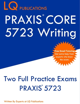 PRAXIS Core 5723 Writing: Core Academic Skills for Educators - Free Online Tutoring - Publications, Lq