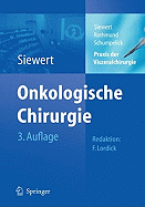 PRAXIS Der Viszeralchirurgie: Onkologische Chirurgie