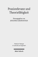 Praxisrelevanz Und Theoriefahigkeit: Transformationen Der Praktischen Theologie Um 1968