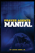 Prayer Agents Manual