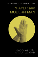 Prayer and modern man.