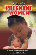 Prayer for PREGNANT WOMEN