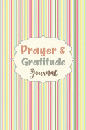 Prayer & Gratitude Journal: Christian Devotional Prayer Journal, With Prayer Bible Verses, Portable 6x9 Inches, Colorful Stripes Cover, Lovely Gift Idea