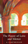 Prayer of Love and Silence