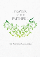 Prayer of the Faithful: For Various Occations