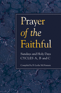 Prayer of the Faithful: Sundays and Holy Days Cycles A, B and C