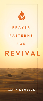Prayer Patterns for Revival - Bubeck, Mark I