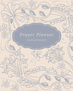 Prayer Planner: praying beyond