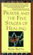 Prayer & the Five Steps of Healing - Roth, Ron, Ph.D.