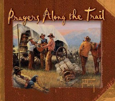 Prayers Along the Trail - Terry, Jack