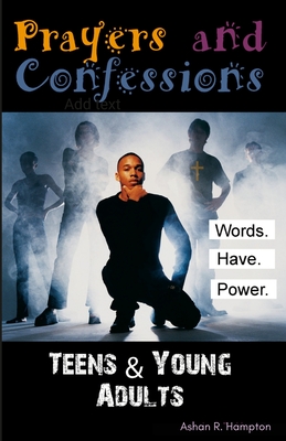 Prayers & Confessions for Teens and Young Adults - Hampton, Ashan R