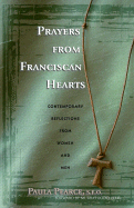 Prayers from Franciscan Hearts: Contemporary Reflections from Women and Men