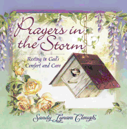 Prayers in the Storm: Resting in God's Comfort and Care