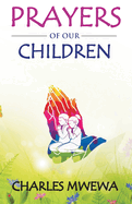 PRAYERS of our CHILDREN