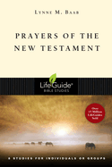 Prayers of the New Testament: 8 Studies for Individuals or Groups