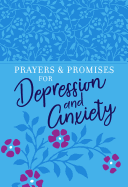 Prayers & Promises for Depression and Anxiety
