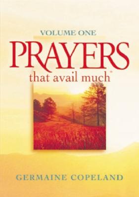 Prayers That Avail Much Vol. 1 - Copeland, Germaine