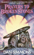 Prayers to Broken Stones - Simmons, Dan