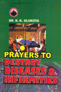 Prayers to Destroy Diseases and Infirmities