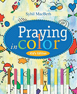 Praying in Color Kid's Edition