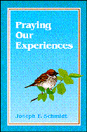 Praying Our Experiences