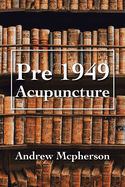 Pre 1949 Acupuncture