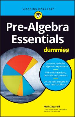 Pre-Algebra Essentials for Dummies - Zegarelli, Mark