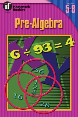 Pre-Algebra Homework Booklet, Grades 5-8 - Vivian, Mary Lee, and Instructional Fair (Creator)