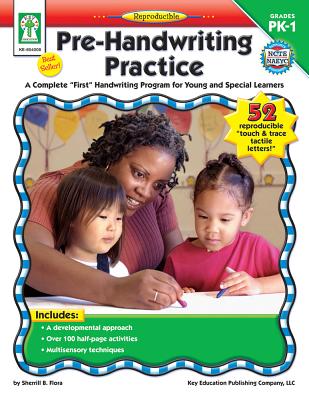 Pre-Handwriting Practice, Grades Pk - 1: A Complete "first" Handwriting Program for Young and Special Learners - Flora, Sherrill B