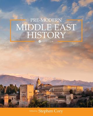 Pre-Modern Middle East History - Cory, Stephen (Editor)