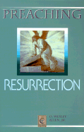 Preaching Resurrection