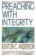Preaching with Integrity