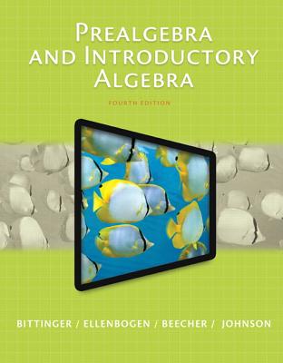 Prealgebra and Introductory Algebra Plus New Mylab Math with Pearson Etext - Bittinger, Marvin, and Ellenbogen, David, and Beecher, Judith