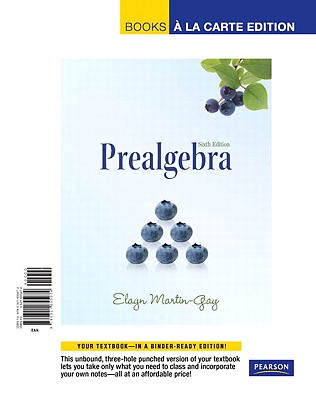 Prealgebra, Books a la Carte Edition - Martin-Gay, Elayn
