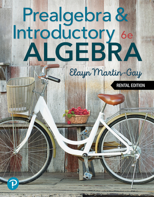 Prealgebra & Introductory Algebra - Martin-Gay, K Elayn