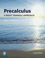 Precalculus: A Right Triangle Approach Plus Mylab Math with Pearson Etext -- 18 Week Access Card Package