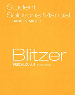 Precalculus: Student Solutions Manual - Miller Dan