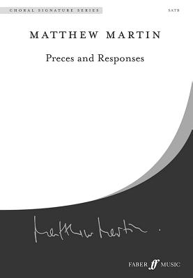 Preces and Responses: Satb, Choral Octavo - Martin, Matthew (Composer)