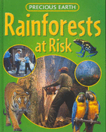 PRECIOUS EARTH RAINFORESTS AT RISK