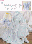 Precious Layettes to Knit (Leisure Arts #3202)