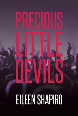 Precious Little Devils - Shapiro, Eileen