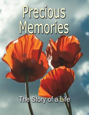 Precious Memories: The Story of a Life - Summerfield, Alex