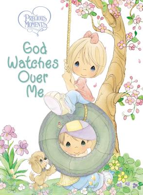 Precious Moments: God Watches Over Me: Prayers and Thoughts from Me to God - Precious Moments, and Fischer, Jean