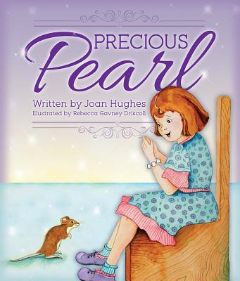 Precious Pearl - Hughes, Joan